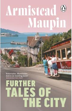 Coperta cărții 'Further Tales Of The City - Armistead Maupin'