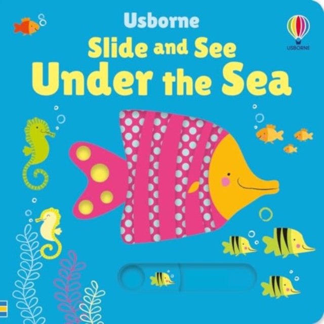 Slide and See Under the Sea - Fiona Watt