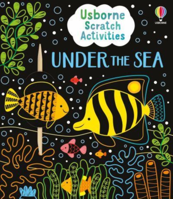 Usborne Scratch Activities Under the Sea - Rosie Dickins
