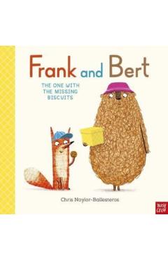 Coperta cărții 'Frank and Bert: The One With the Missing Biscuits - Chris Naylor-ballesteros'