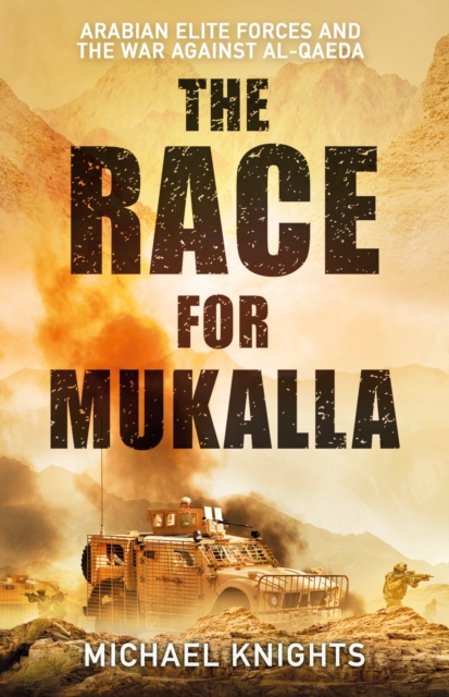 Race for Mukalla - Michael Knights