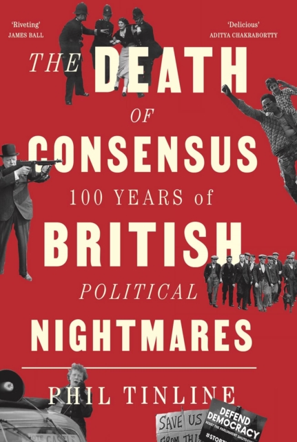 Death of Consensus - Phil Tinline