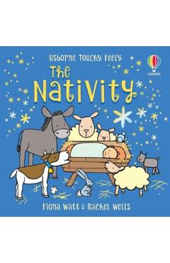 Coperta cărții 'Touchy-feely The Nativity - Fiona Watt'