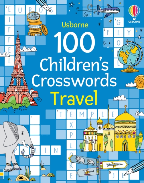 100 Children's Crosswords: Travel - Phillip Clarke