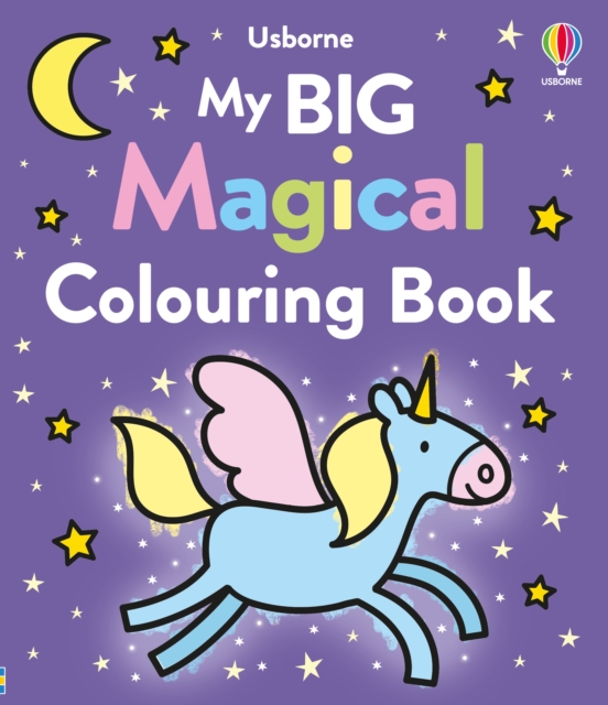 My Big Magical Colouring Book - Kate Nolan