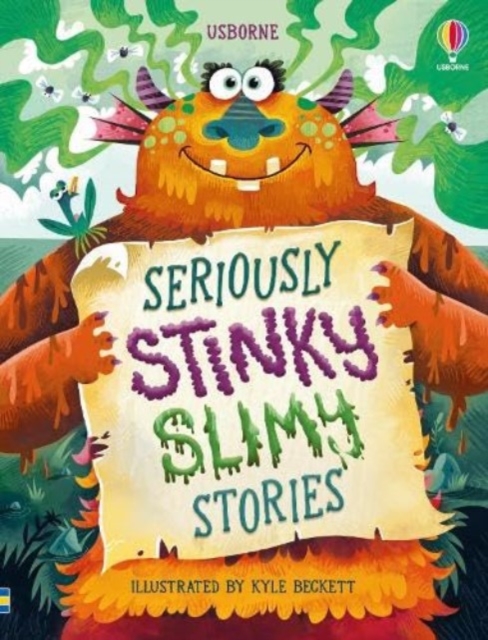 Seriously Stinky Slimy Stories - Lara|baer Bryan