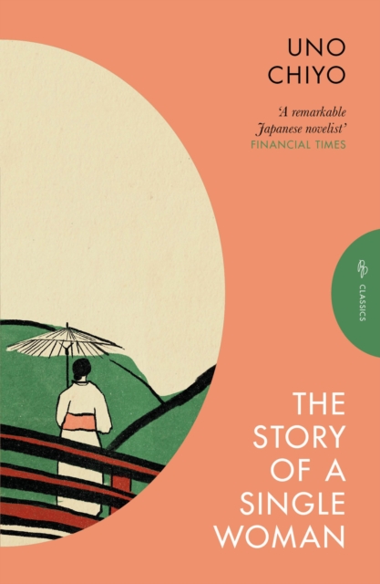 The Story of a Single Woman - Chiyo Uno