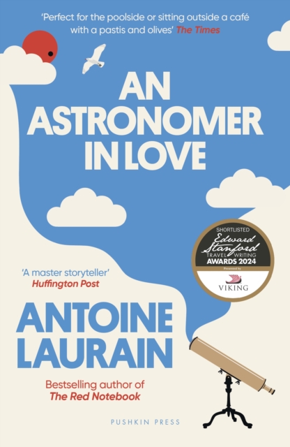 Astronomer in Love - Antoine Laurain