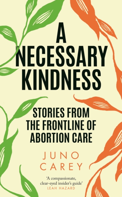 Necessary Kindness - Juno Carey