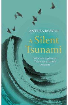 Poza produsului Silent Tsunami - Anthea Rowan