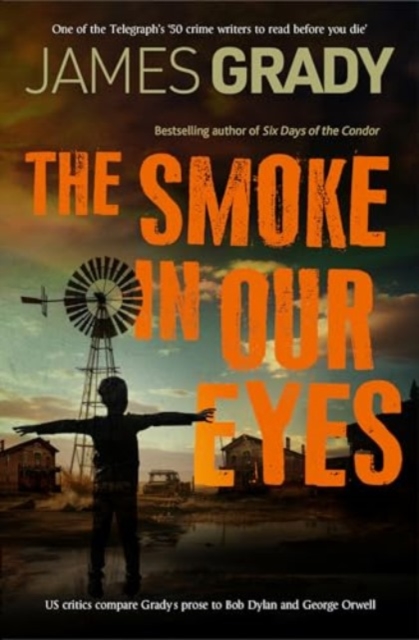 Smoke in Our Eyes - James Grady