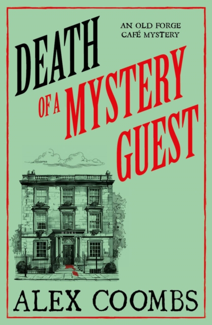 Coperta cărții 'Death of a Mystery Guest - Alex Coombs'