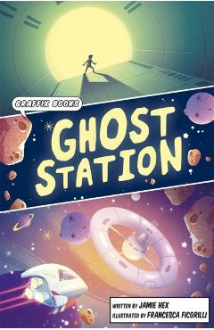Coperta cărții 'Ghost Station - Jamie Hex'