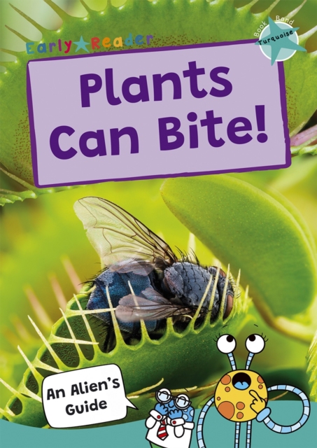 Plants Can Bite! - 