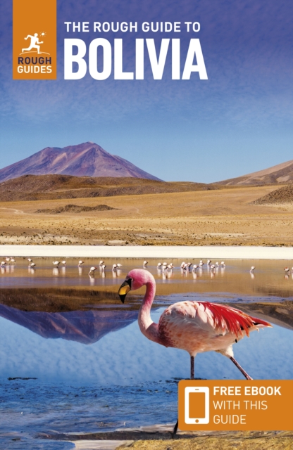 Rough Guide to Bolivia: Travel Guide with eBook - Rough|jacobs Guides