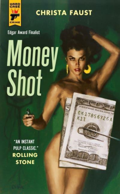 Money Shot - Christa Faust