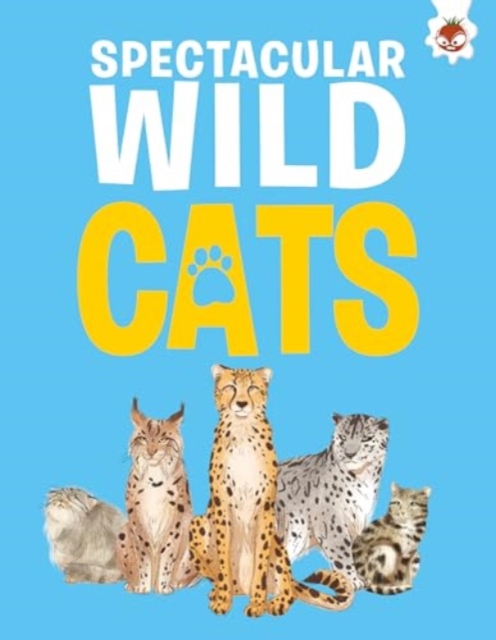 Spectacular Wild Cats - Eliza Jeffrey