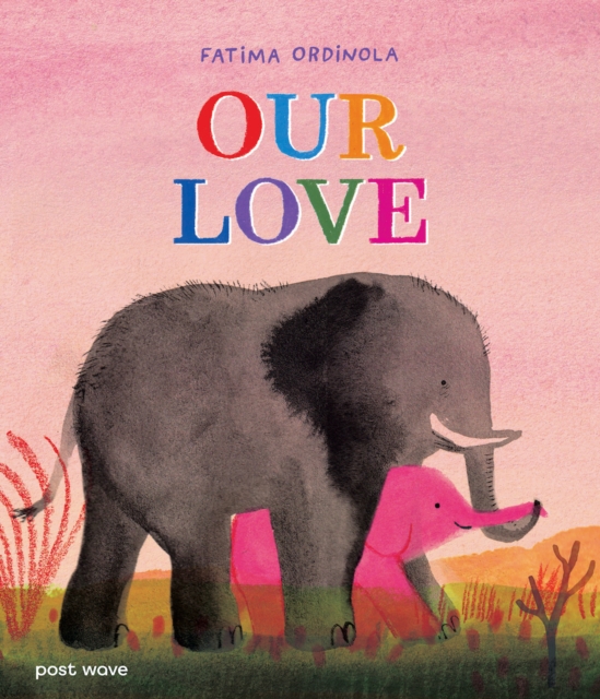 Our Love - Fatima Ordinola