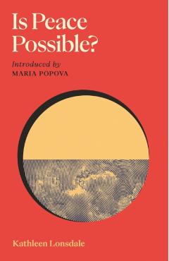 Coperta cărții 'Is Peace Possible? - Kathleen Lonsdale'