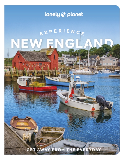 Lonely Planet Experience New England - 