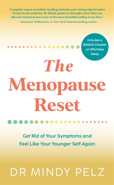 Menopause Reset - Dr. Mindy Pelz