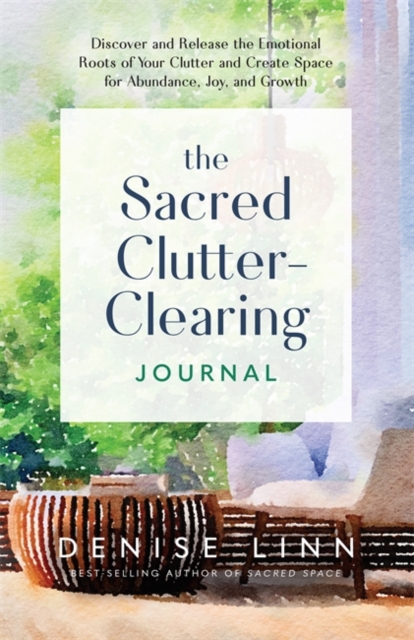 Sacred Clutter-Clearing Journal - Denise Linn