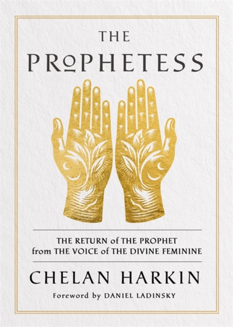 Prophetess - Chelan Harkin