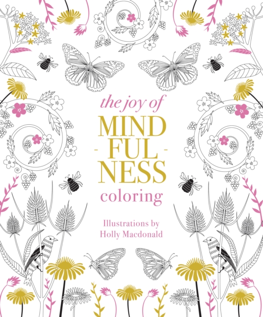 Joy of Mindfulness Coloring - Holly Macdonald