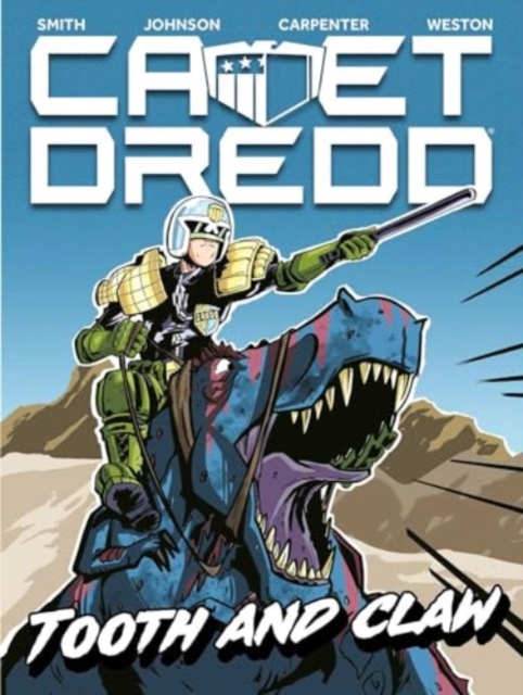 Cadet Dredd: Tooth And Claw - Matthew|mcconville Smith