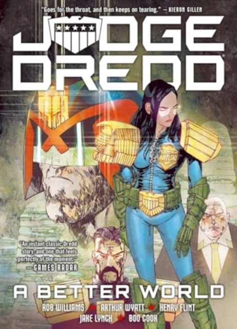 Judge Dredd: A Better World - Rob|wyatt Williams