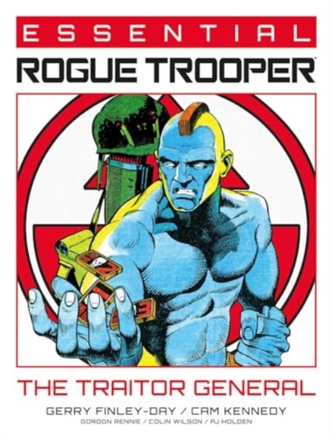 Essential Rogue Trooper: The Traitor General - Gerry|rennie Finley-day