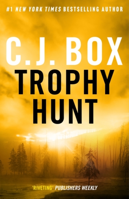 Trophy Hunt - C.j. Box