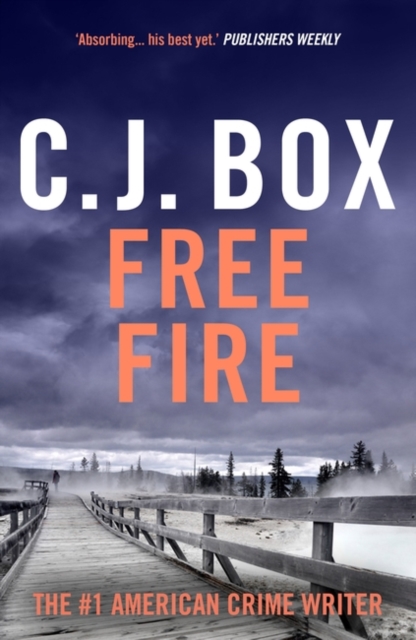 Free Fire - C.j. Box