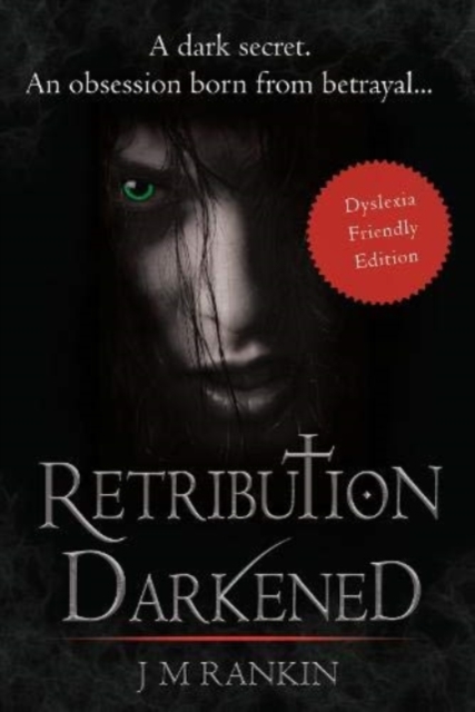Retribution Darkened (Dyslexia-friendly edition) - J. M. Rankin