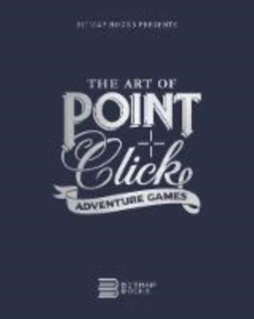 Art of Point-and-Click Adventure Games - 