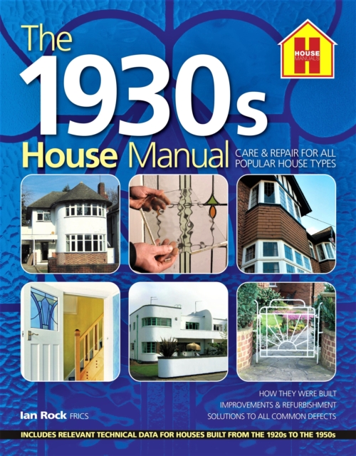 1930s HOUSE MANUAL - Ian Rock