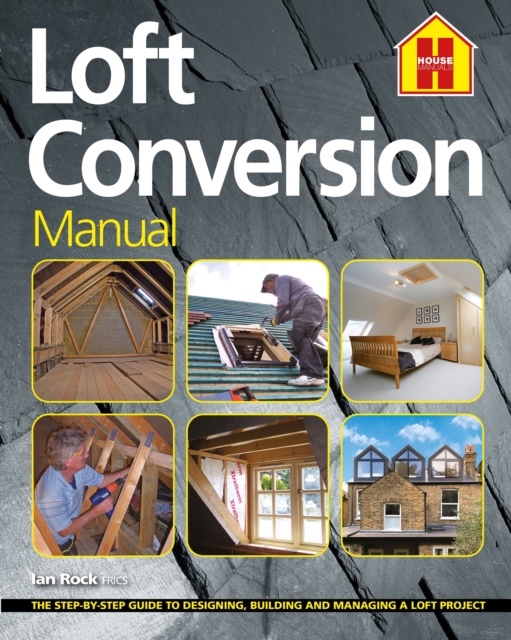 LOFT CONVERSION MANUAL - Ian Rock