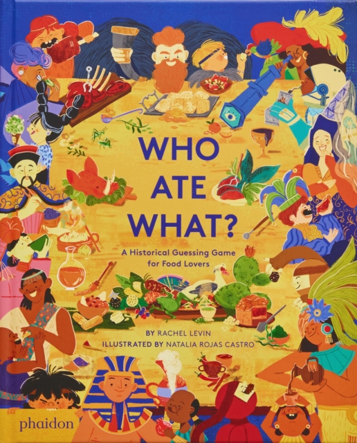 Who Ate What? - Rachel Levin