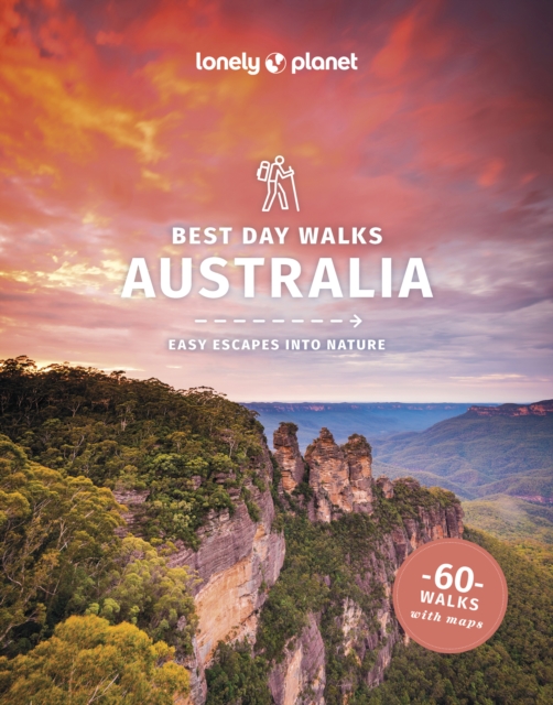 Lonely Planet Best Day Walks Australia - Josh|kaminski Lonely Planet|west