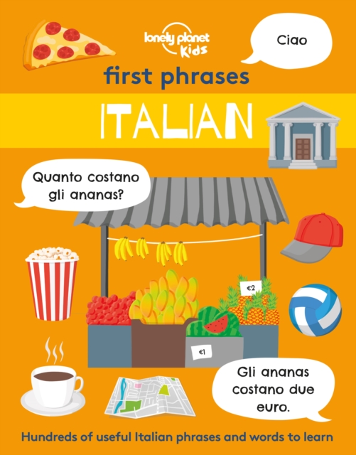 Lonely Planet Kids First Phrases - Italian - 