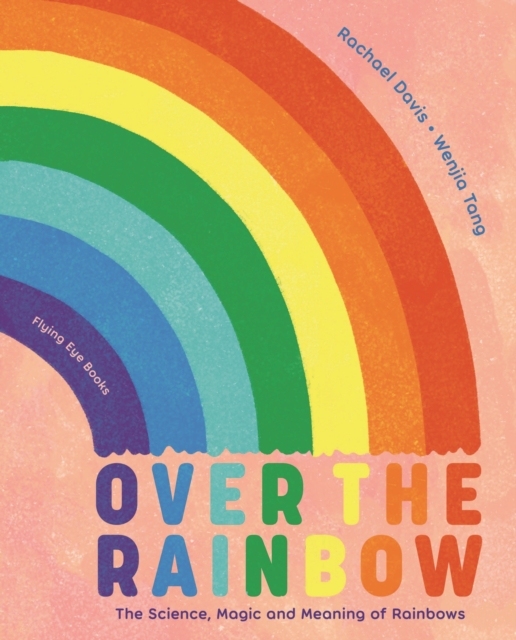 Over the Rainbow - Rachael Davis