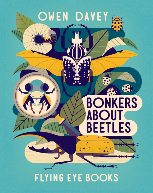 Bonkers About Beetles - Owen Davey