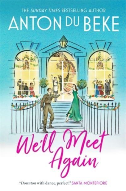 We'll Meet Again - Anton Du Beke