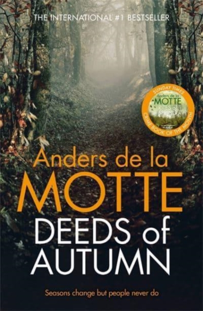 Deeds of Autumn - Anders De La Motte