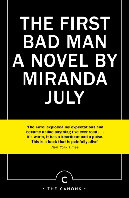 First Bad Man - Miranda July