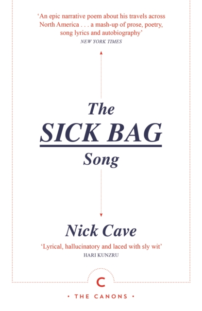 Sick Bag Song - Nick Cave