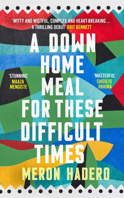 Down Home Meal for These Difficult Times - Meron Hadero