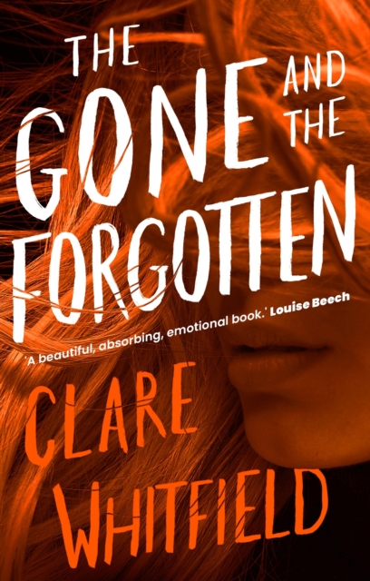 Gone and the Forgotten - Clare Whitfield