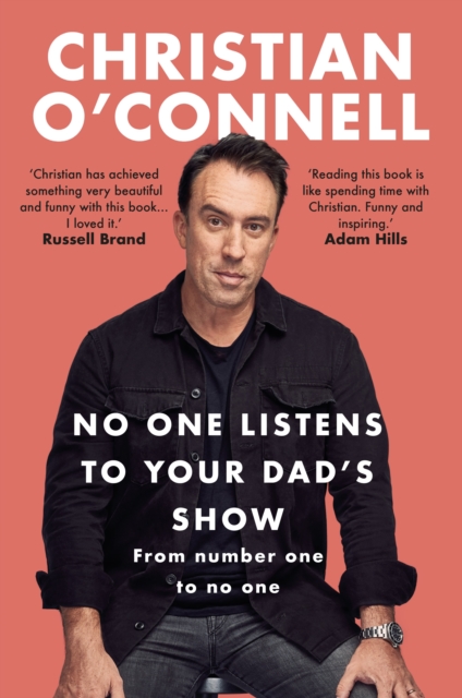 No One Listens to Your Dad's Show - Christian O'connell
