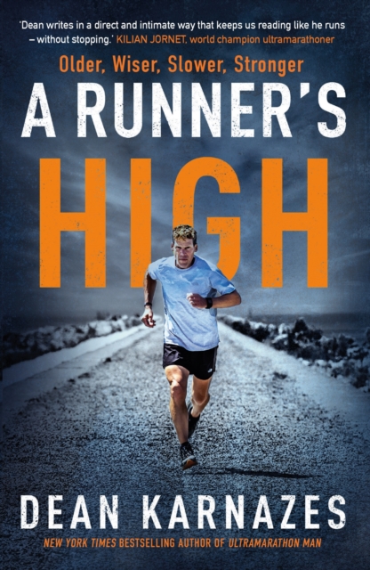 Runner's High - Dean Karnazes